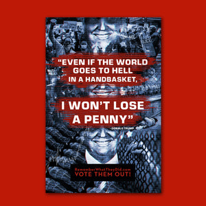 I Won't Lose A Penny Poster - Oversized 24" x 36"